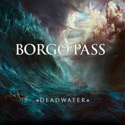 Borgo Pass : Deadwater